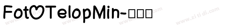 Fot TelopMin字体转换